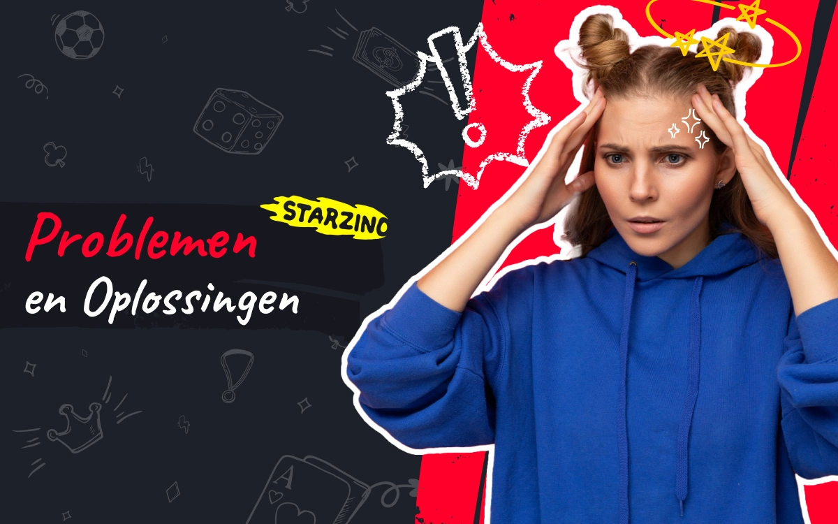 Veelvoorkomende Problemen Starzino App Werkt Niet